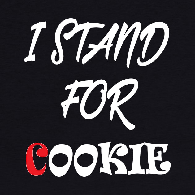 I stand for cookie by Work Memes